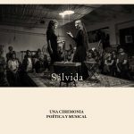 "SÁLVIDA", UNA CEREMONIA POÉTICA Y MUSICAL