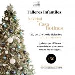 Talleres infantiles, Navidad en Casa Botines