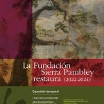 La Fundación Sierra Pambley restaura (2022-2024)