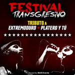 FESTIVAL TRANSGRESIVO "Tributo a Extremoduro + Tributo a Platero y Tú"