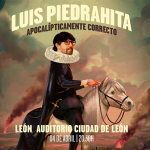 Luis Piedrahita “Apocalípticamente correcto”