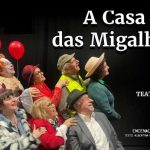 Teatro "A CASA DAS MIGALHAS"