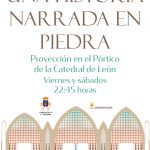 Una historia narrada en piedra. Proyecciones Catedral de León