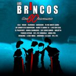 LOS BRINCOS – GIRA 60 ANIVERSARIO