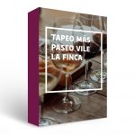 Tapeo Más Paseo Vile La Finca